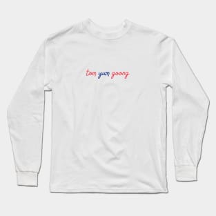 tom yum goong - Thai red and blue - Flag color Long Sleeve T-Shirt